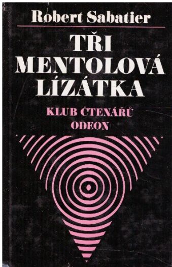 Tři mentolová lízátka od Robert Sabatier